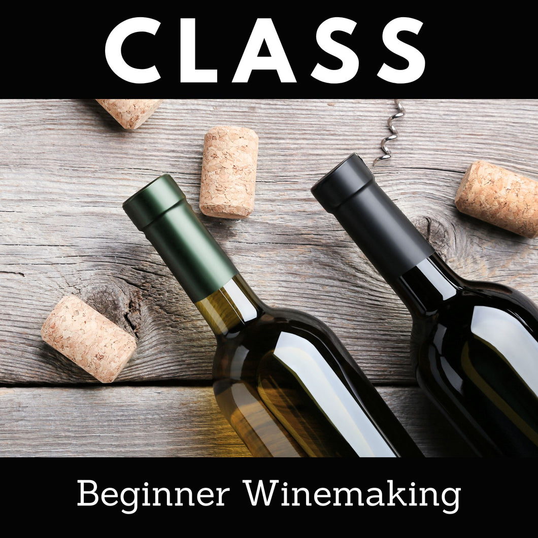 Basic Wine Making Class