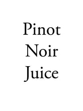Pinot Noir Juice California