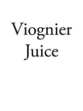Viognier Juice California